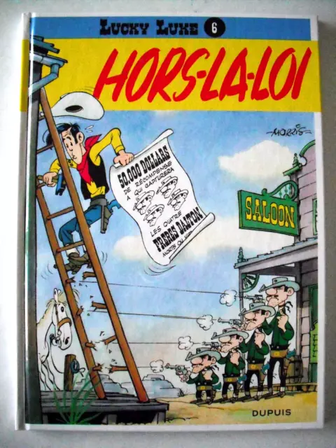 Bd Lucky Luke - N° 6 : Hors-La-Loi - Dupuis R 05/2012