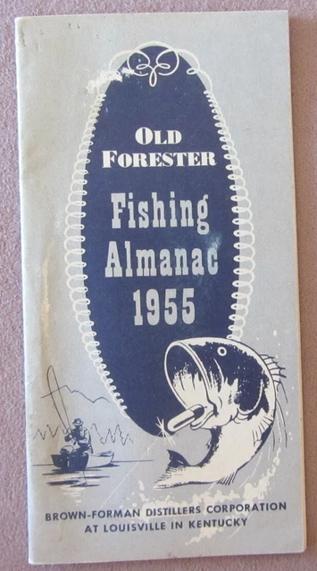 Old Forester Whiskey 1955 Fishing Almanac Brown-Forman Distillers Louisville KY