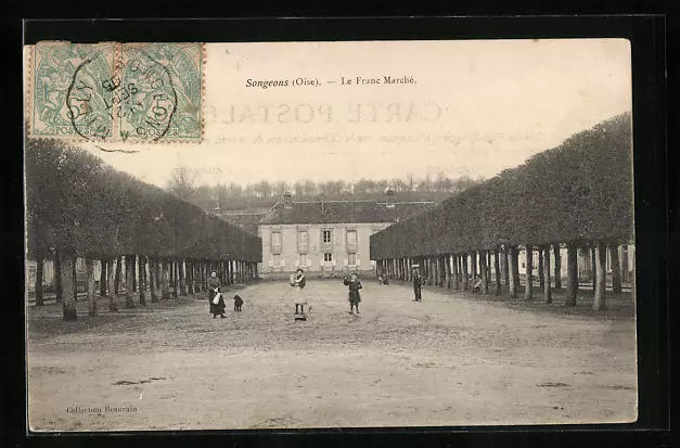 CPA Songeons, Le Franc Marché 1905