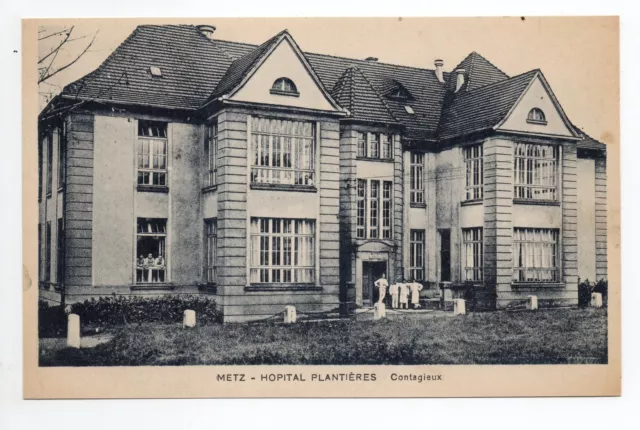 METZ moselle CPA 57 Hopital Militaire de PLANTIERES le pavillon des contagieux