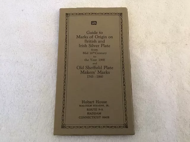 1968 Guide to Marks of Origin on British & Irish Silver Plate Sheffield Makers