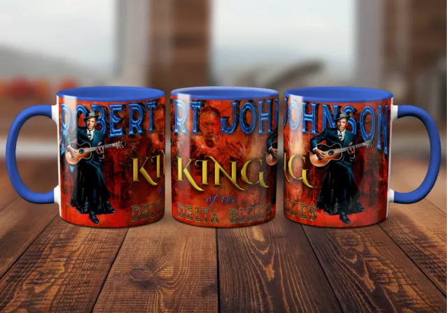 ROBERT JOHNSON King of  Delta Blues Custom Designed 11 oz Beverage Mug 16 Colors