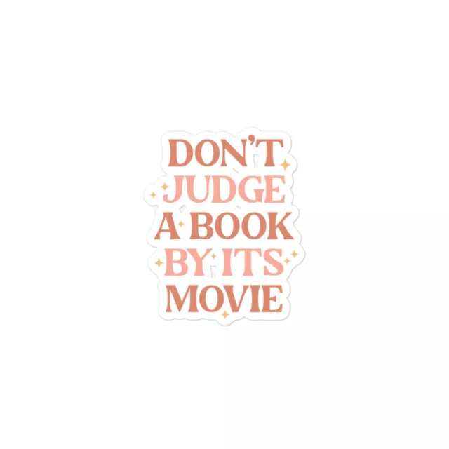 Dont Judge A Book By Its Movie Bubble-free stickers