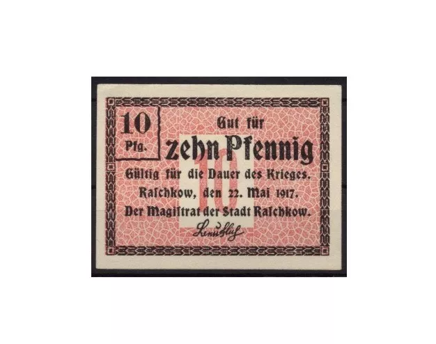 [14239] - NOTGELD RASCHKOW (heute: Raszków), Stadt, 10 Pf, 22.05.1917. Tieste 58