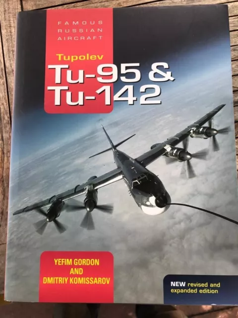 Tupolev  TU-95 & TU-142 , Famous Russian Aircraft, Yefim Gordon