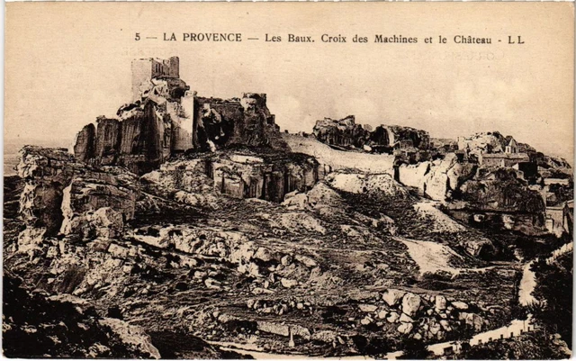 CPA LES BAUX-de-PROVENCE Croix des Machines et le Chateau (1290257)