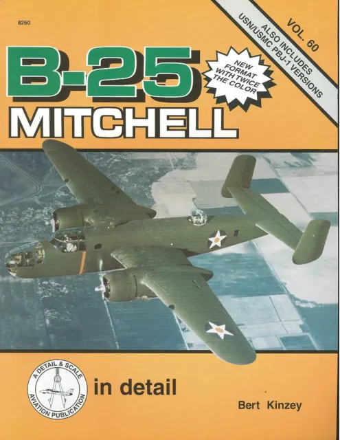 Detail & Scale 60 North American B-25 Mitchell Ww2 Bg Usaaf Pbj-1 Usn Usmc