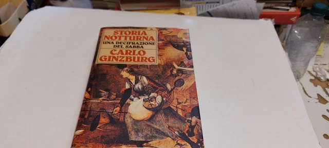 STORIA NOTTURNA, CARLO GINZBURG, CDE, 1a ed, 1991, 20ag25 STORIA NOTTURNA, CARLO GINZBURG, CDE, 1a ed, 1991, 20ag25
