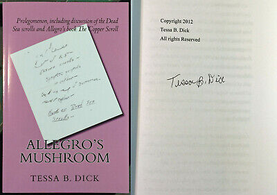 Allegro's Mushroom Tessa Dick 2012 Philip K Dick Dead Sea Scrolls Copper Scroll!