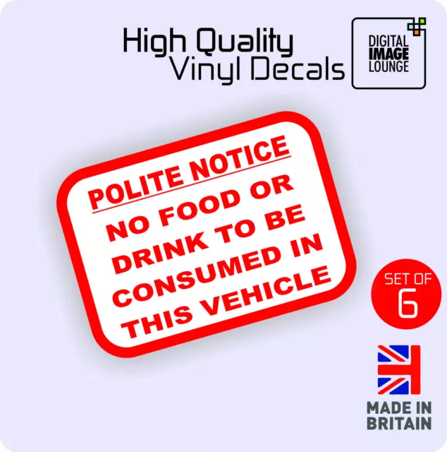 6 X NO FOOD OR DRINK TO BE CONSUMED IN THIS VEHICLE MINICAB TAXI STICKER 85x60mm