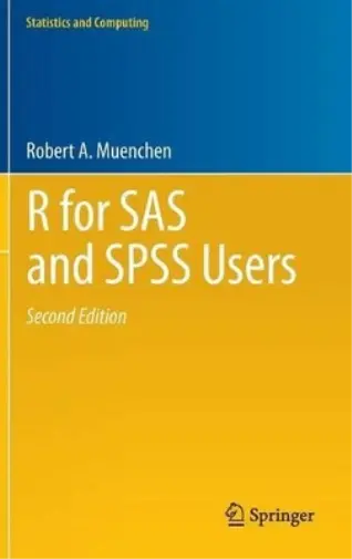 Robert A. Muenchen R for SAS and SPSS Users (Relié) Statistics and Computing