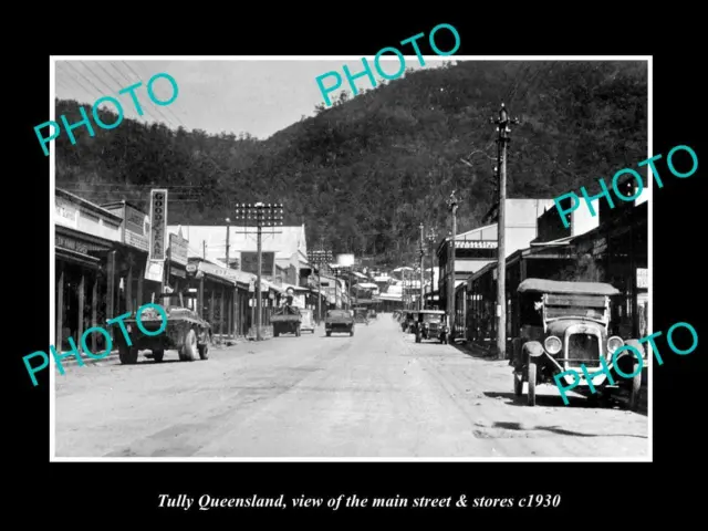 OLD 8x6 HISTORIC PHOTO OF TULLY QUEENSLAND THE MAIN ST & STORES c1930