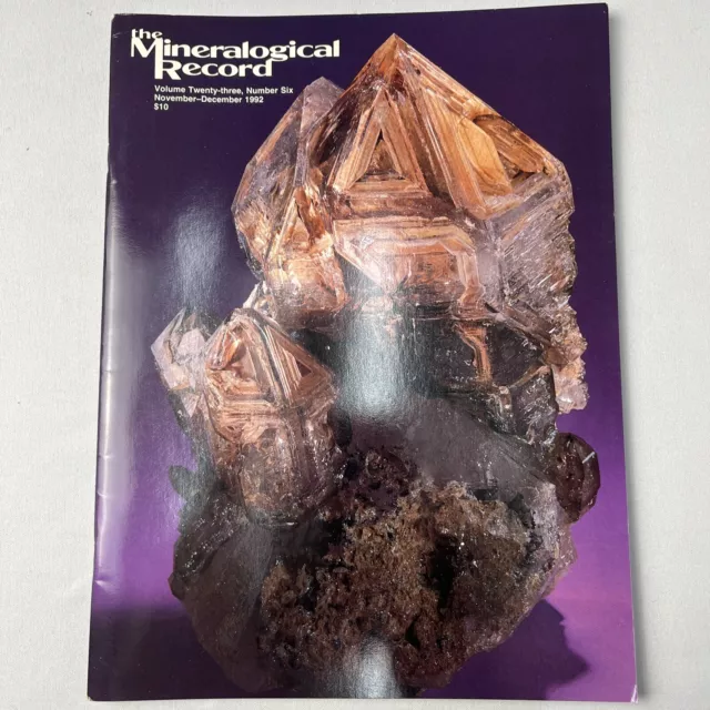 The Mineralogical Record Magazine November - December 1992 - Vol.23 #6