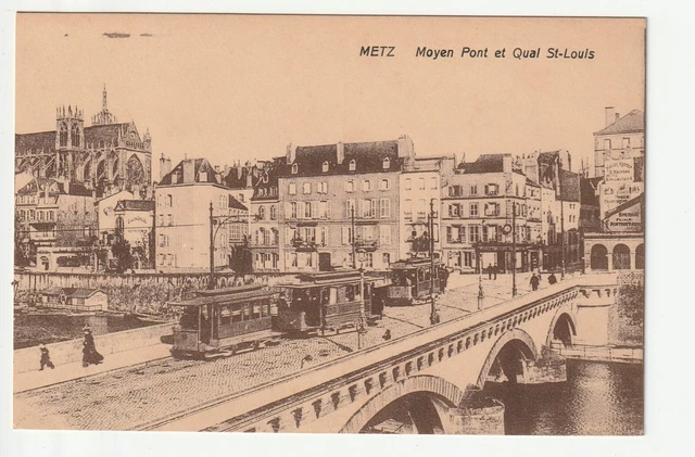 METZ - Moselle - CPA 57 - bridges - the Middle Bridge and Quai St Louis - trams