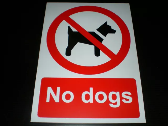 No Dogs Plastic Sign Or Sticker Choice Of Sizes Silk Screen Printed Retail Shop