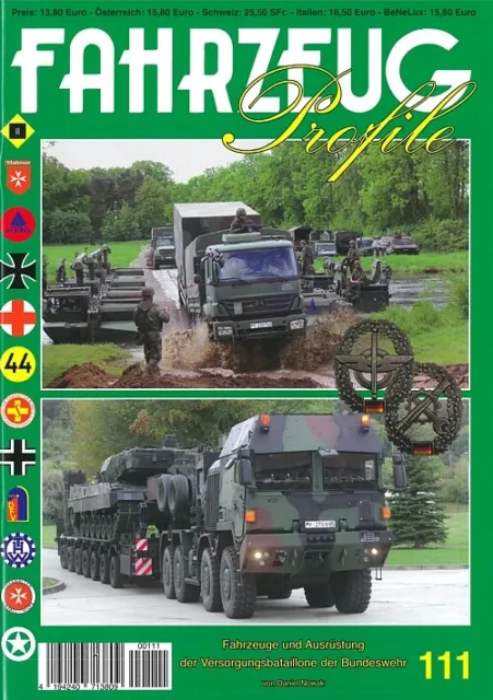 Fahrzeug Profile 111: Fahrzeuge & Ausrüstung der Versorgung der Bundeswehr Fotos