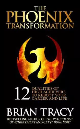 NEW The Phoenix Transformation By Brian Tracy Paperback Free Shipping