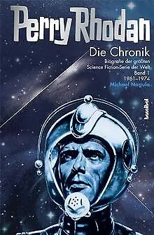 Die Perry Rhodan Chronik: Biografie der größten Science ... | Buch | Zustand gut