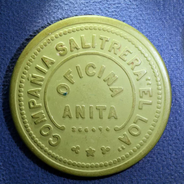Chile nitrate mine token - Compania Salitrera El Loa, $1, Oficina Anita, El Loa
