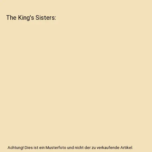 The King's Sisters, Sarah Kennedy