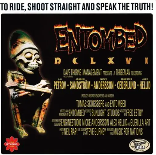 Entombed DCLXVI: To Ride, Shoot Straight and Speak the Truth  (Vinyl)  12" Album