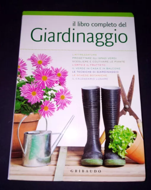 libro IL LIBRO COMPLETO DEL GIARDINAGGIO giardino GRIBAUDO editore