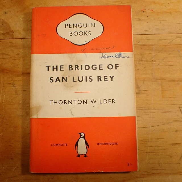The Bridge of San Luis Rey - Thornton Wilder - Penguin Classics