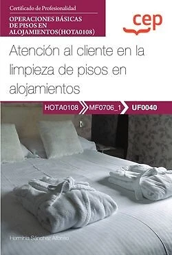 Manual Atencion Al Cliente En La Limpieza De Pisos En Alojamientos