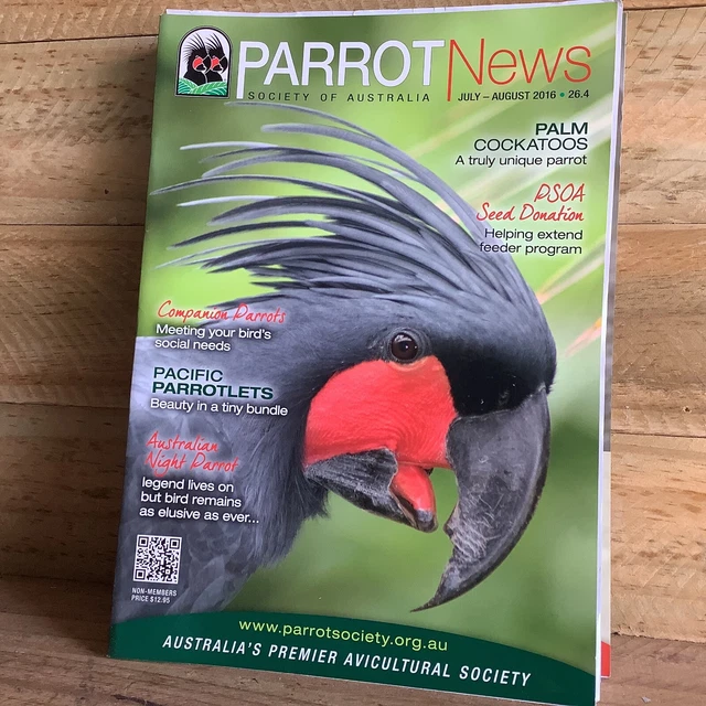 Magazine Design Parroot PARROT SOCIETY OF AUSTRALIA NEWS MAGAZINE COMPLETE - JULY AUG 2016 VOL ...