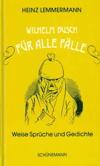 Wilhelm Busch für alle Fälle - Weise Sprüche und Gedichte (1981, Geb. Ausgabe)