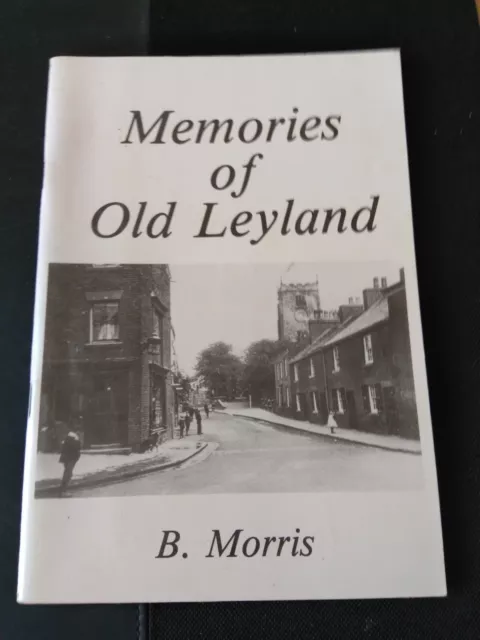 Memories of Old Leyland