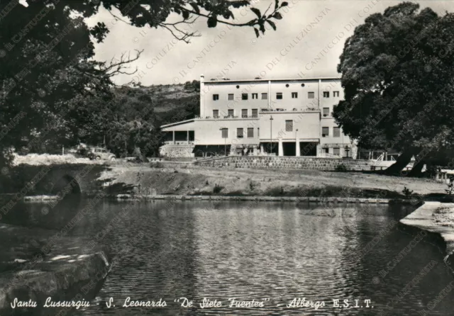 1960 SANTU LUSSURGIU San Leonardo Siete Fuentes Albergo ESIT Oristano Cartolina