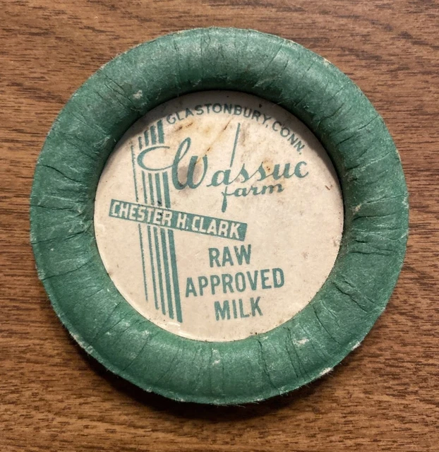 Wassuc Farm Chester H. Clark Milk Bottle Cap Top Glastonbury Connecticut CT A8