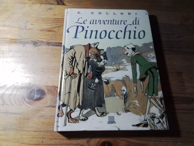 LE AVVENTURE DI PINOCCHIO ILL. DI MUSSINO CARLO GIUNTI 1997, RC 17s23