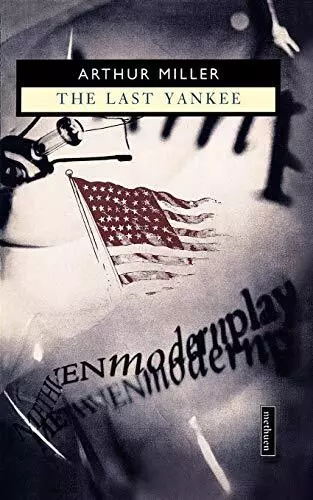The Last Yankee (Methuen Modern Plays) by Miller, Arthur Book The Cheap Fast