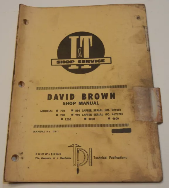 David Brown DB-1  I &T Service & Repair Manual, Covers Models 770, 780, 880, 990