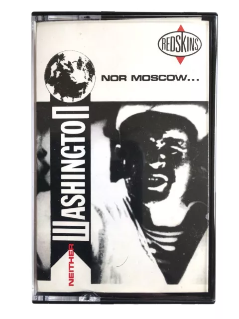Redskins - Neither Washington Nor Moscow - Cassette FC1