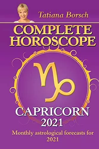 Complete Horoscope Capricorn 2021: Monthly Astrological Forecast