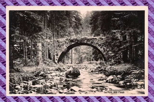 Cpsm 88 - Gerardmer the Bridge Of Fairies