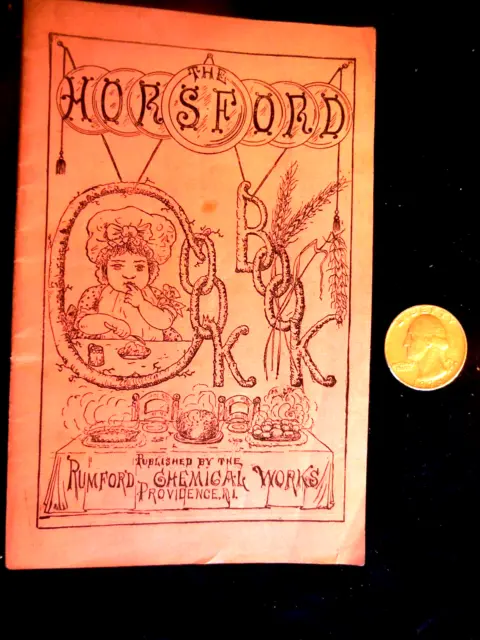 "THE HORSFPRD COOK BOOK" Bread Preparation baking powder recipes 32 pages -1876+