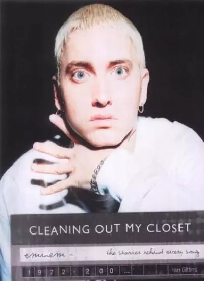 Eminem: Cleaning Out My Closet - The Stories Behind Every Song,D