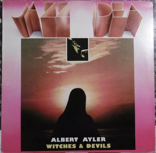 Albert Ayler - Witches & Devils (LP, Album, RE)