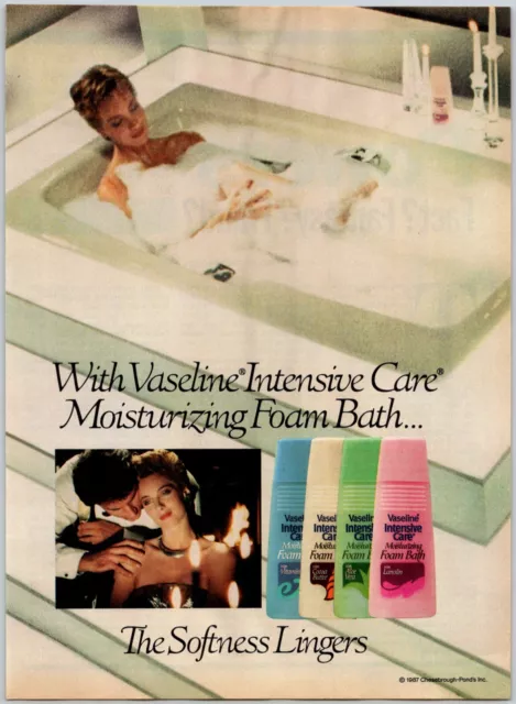 PRINT AD 1987 Vaseline Intensive Care Moisturizing Foam Bath Bubble Bath 8x10.5