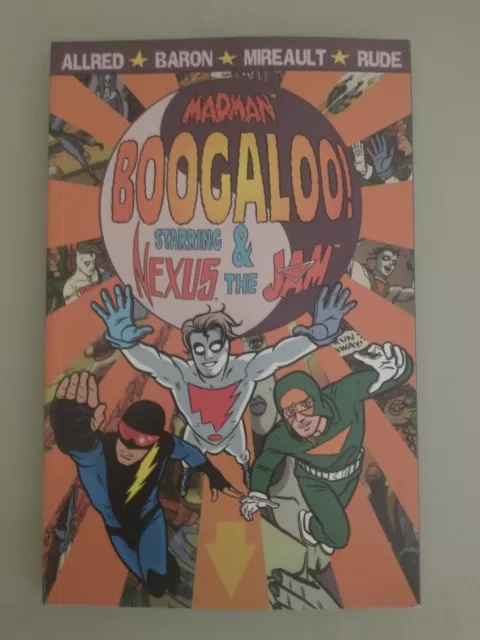 Madman Boogaloo! Starring Nexus and the Jam (Dark Horse Comics, June 1999) - TPB