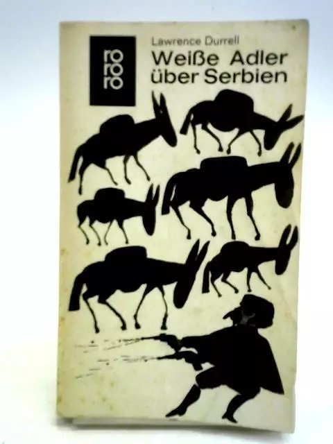 Weisse Adler Uber Serbien (Lawrence Durrell - 1977) (ID:15481)