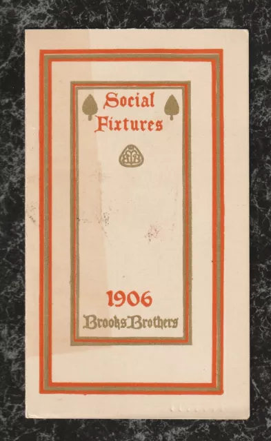 Rare Brooks Brothers Social Calendar for 1906 Brochure 5.25x3 "Social Fixtures'