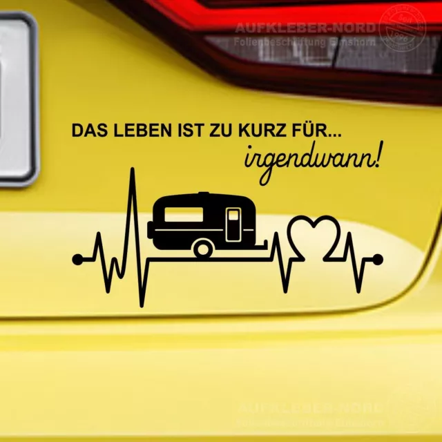 Herzschlag Wohnwagen Das Leben 40cm Spruch Heck Auto Aufkleber Camper  Urlaub B51