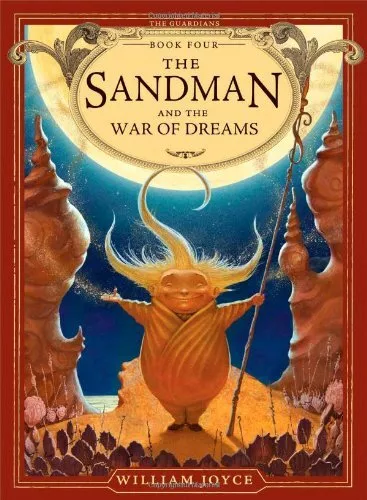 Sandman and the War of Dreams (Guardi..., William Joyce