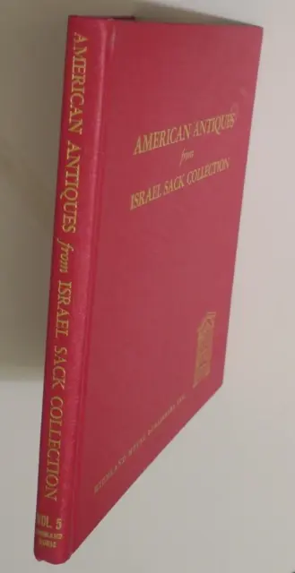 American Antiques from Israel Sack Collection volume 5, 1982 REPRINT,100s photos