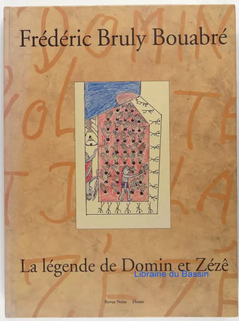 Domin et Zézê Légende Frédéric Bruly Bouabré 1994 Envoi